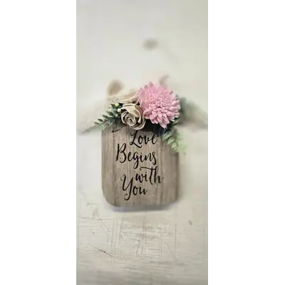 Love Begins with You Jar with Wood Flowers